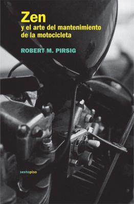 Zen y El Arte del Mantenimiento de La Motocicleta [Spanish] 8496867528 Book Cover