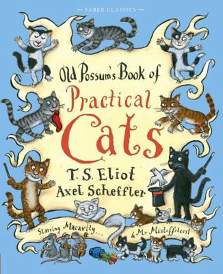 Old Possum's Book of Practical Cats 0571302289 Book Cover