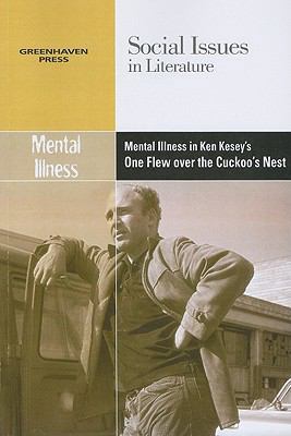 Mental Illness in Ken Kesey's One Flew Over the... 0737750197 Book Cover