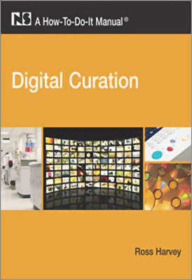 Digital Curation 1555706940 Book Cover