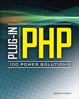 Plug-In Php: 100 Power Solutions: Simple Soluti... 0071666591 Book Cover