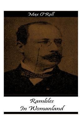 Rambles In Womanland 1477660690 Book Cover