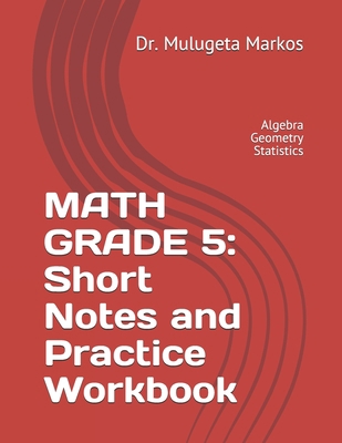Math Grade 5: Short Notes and Practice Workbook... B08BRJXM6Y Book Cover