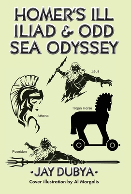 Homer's Ill Iliad & Odd Sea Odyssey 195678568X Book Cover