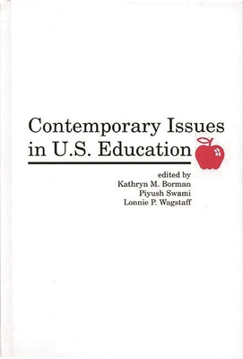 Contemporary Issues in U.S. Education 0893916226 Book Cover