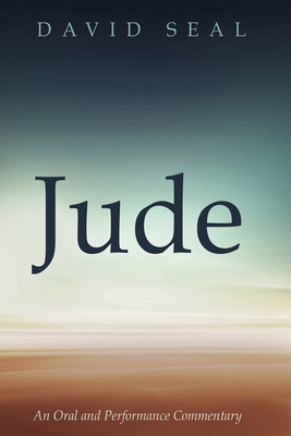Jude: An Oral and Performance Commentary 1666721581 Book Cover