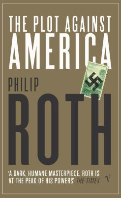 The Plot Against America 0099484889 Book Cover