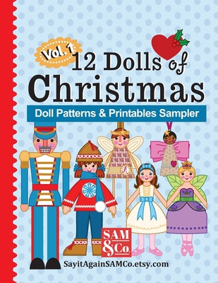 12 Dolls of Christmas Patterns & Printables: Ho... B08HW44GLK Book Cover
