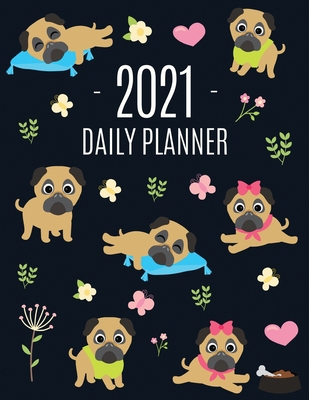 Pug Planner 2021: Funny Tiny Dog Monthly Agenda... 1970177225 Book Cover