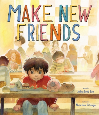 Make New Friends: A Picture Book 1949480550 Book Cover