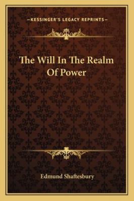The Will In The Realm Of Power 1162904178 Book Cover
