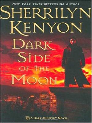 Dark Side of the Moon (Dark-Hunter, Book 10) [Large Print] 0786290420 Book Cover