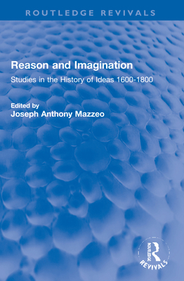 Reason and Imagination: Studies in the History ... 1032120959 Book Cover
