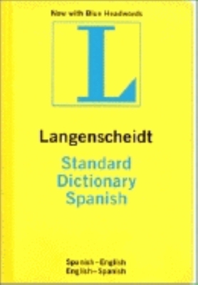 Standard Spanish Dictionary: Spanish-English, E... 1585733520 Book Cover