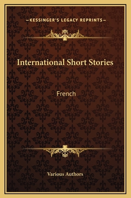 International Short Stories: French 1169317839 Book Cover
