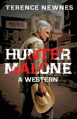 Hunter Malone: A Western 4824146593 Book Cover