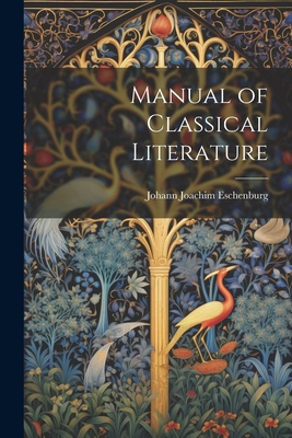 Manual of Classical Literature 1022865382 Book Cover