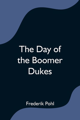 The Day of the Boomer Dukes 9354590659 Book Cover