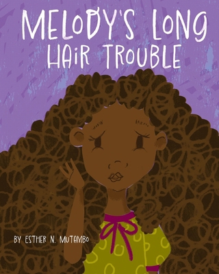 Melody's Long Hair Trouble B0CN3T9Q9Z Book Cover