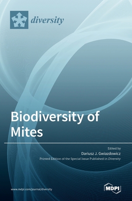 Biodiversity of Mites 3036518541 Book Cover