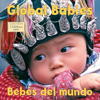 Bebes del Mundo/Global Babies 1580892507 Book Cover