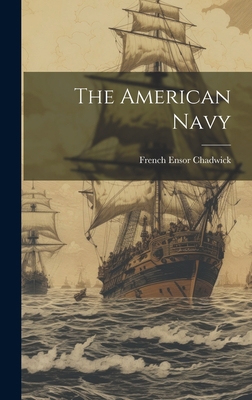 The American Navy 1020366842 Book Cover