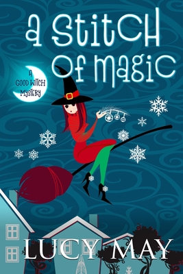 A Stitch of Magic B08N9DP5ZK Book Cover