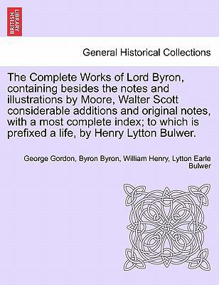 The Complete Works of Lord Byron, containing be... 1241703388 Book Cover