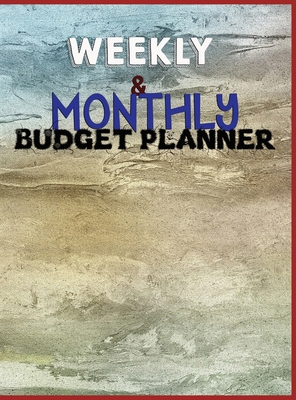 Budget Planner Weekly and Monthly Budget Planne... 1801333645 Book Cover