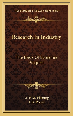 Research in Industry: The Basis of Economic Pro... 1163736260 Book Cover