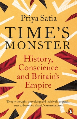 Time's Monster: History, Conscience and Britain... 0141993928 Book Cover
