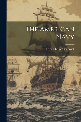 The American Navy 1022493566 Book Cover