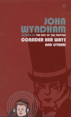 Consider Her Ways And Others 0140022317 Book Cover