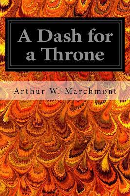 A Dash for a Throne 1545403058 Book Cover