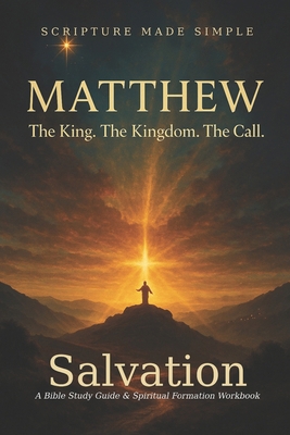 Salvation - Matthew: A Devotional Journey by No... B0G2JDNQP4 Book Cover