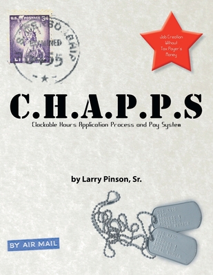 C.H.A.P.P.S: Job Creation Without Tax Payer's M... 1483603180 Book Cover