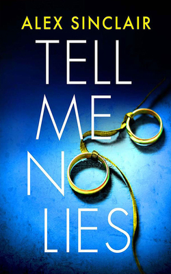 Tell Me No Lies 1713520079 Book Cover