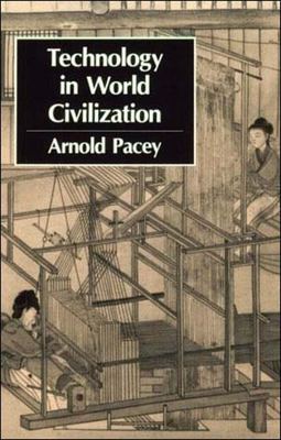 Technology in World Civilization: A Thousand-Ye... B00AZ83XFG Book Cover