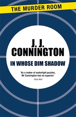 In Whose Dim Shadow 1471906116 Book Cover