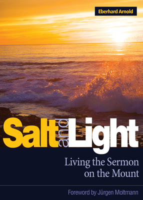 Salt and Light: Living the Sermon on the Mount 0874860997 Book Cover