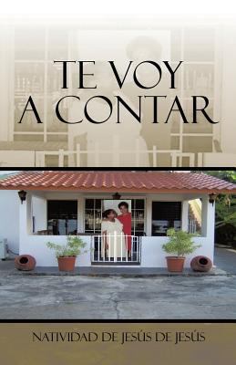 Te voy a contar [Spanish] 150650924X Book Cover