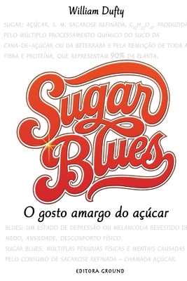 Sugar Blues [Portuguese] 8571870470 Book Cover