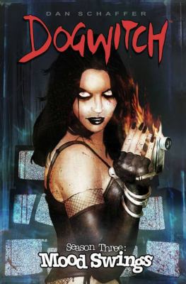Dogwitch: Mood Swings 1582409528 Book Cover