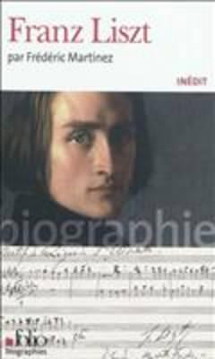 Franz Liszt [French] 2070399826 Book Cover