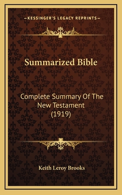 Summarized Bible: Complete Summary Of The New T... 116903683X Book Cover