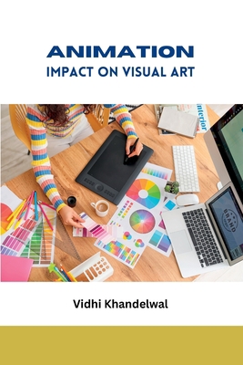 Animation Impact on Visual Art 8751486431 Book Cover