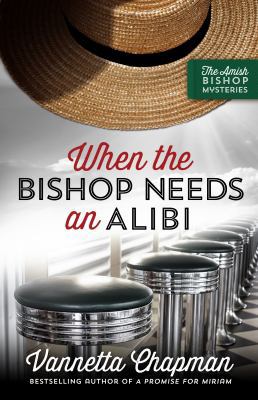 When the Bishop Needs an Alibi 0736966501 Book Cover