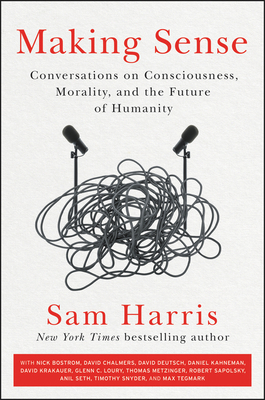 Making Sense: Conversations on Consciousness, M... 0062857789 Book Cover