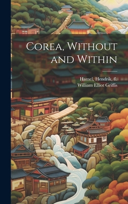 Corea, Without and Within 1019702451 Book Cover