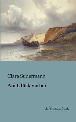 Am Glück vorbei [German] 395563017X Book Cover